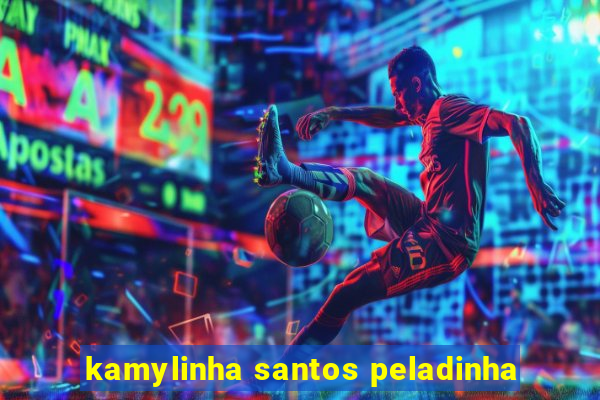 kamylinha santos peladinha